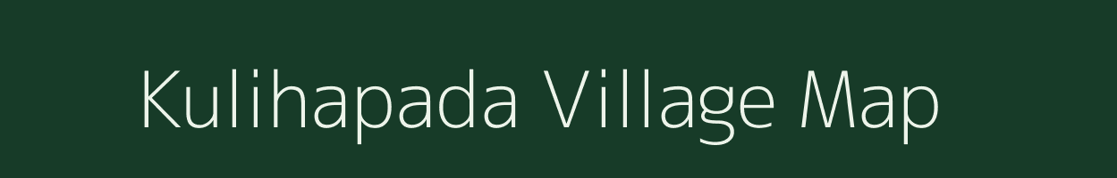 Kulihapada village map in Odisha