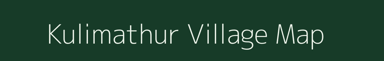 Kulimathur village map in Tamil Nadu