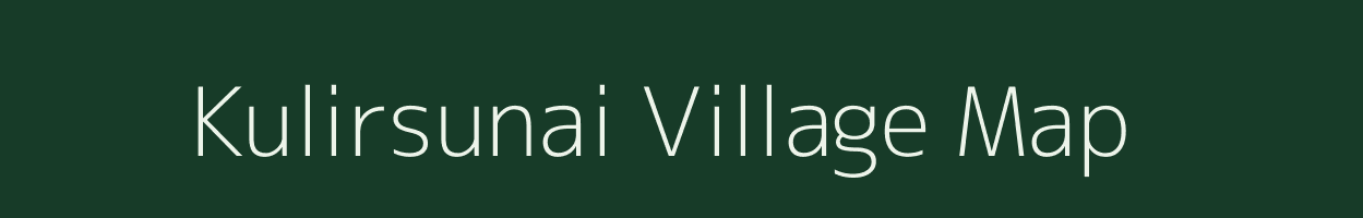 Kulirsunai village map in Tamil Nadu