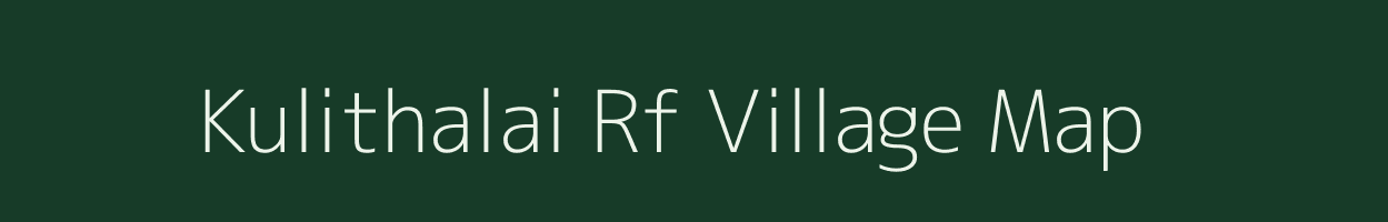 Kulithalai Rf village map in Tamil Nadu