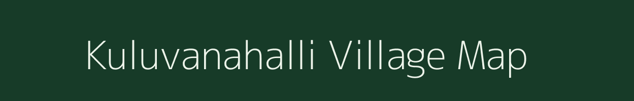 Kuluvanahalli village map in Karnataka