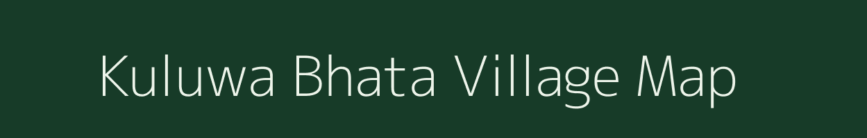 Kuluwa Bhata village map in Madhya Pradesh