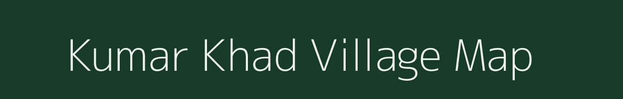 Kumar Khad village map in Bihar