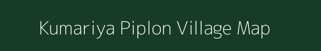 Kumariya Piplon village map in Madhya Pradesh