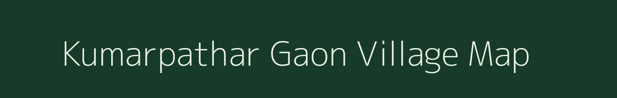 Kumarpathar Gaon village map in Assam