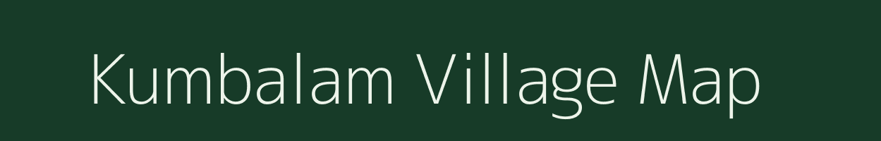Kumbalam village map in Tamil Nadu