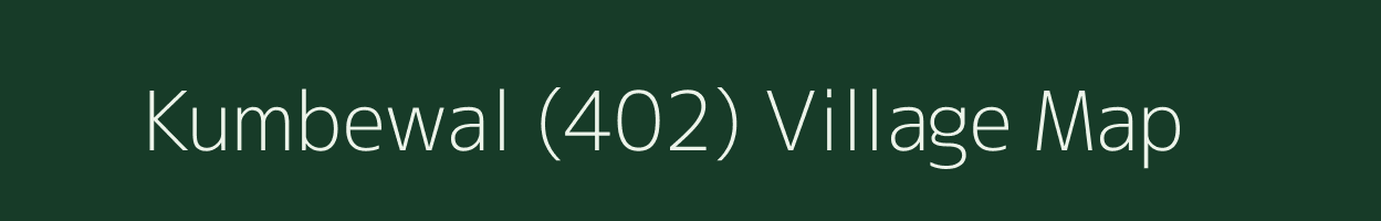 Kumbewal (402) village map in Punjab