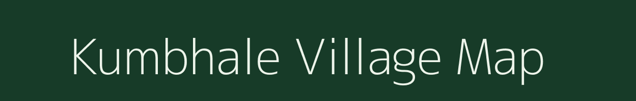 Kumbhale village map in Maharashtra