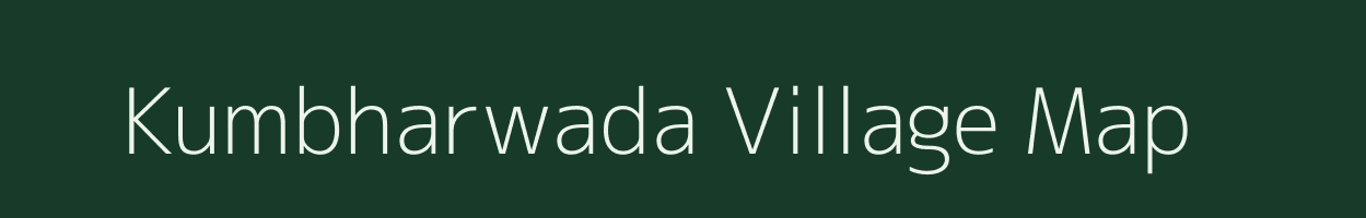 Kumbharwada village map in Maharashtra