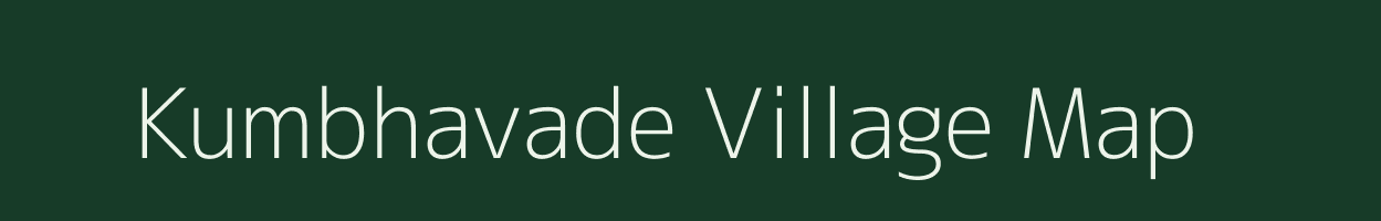 Kumbhavade village map in Maharashtra