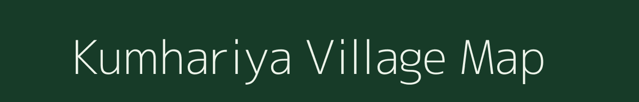 Kumhariya village map in Rajasthan