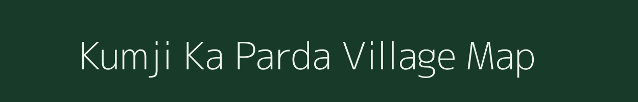 Kumji Ka Parda village map in Rajasthan