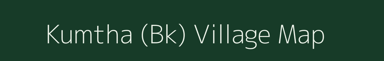 Kumtha (Bk) village map in Maharashtra