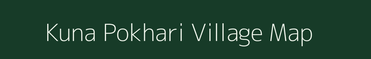 Kuna Pokhari village map in Uttarakhand