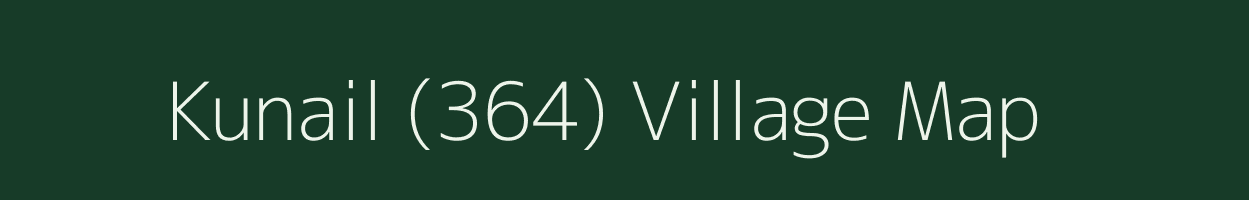 Kunail (364) village map in Punjab