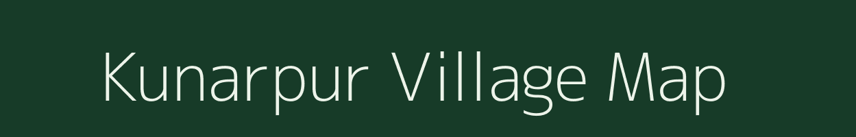 Kunarpur village map in Bihar