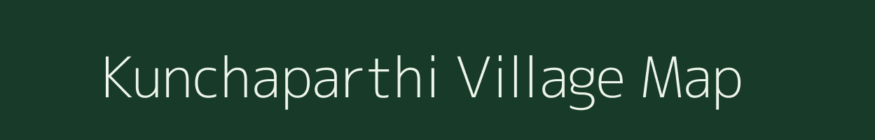 Kunchaparthi village map in Andhra Pradesh