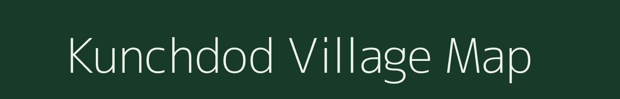 Kunchdod village map in Madhya Pradesh