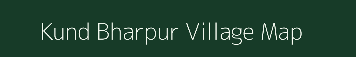 Kund Bharpur village map in Uttarakhand