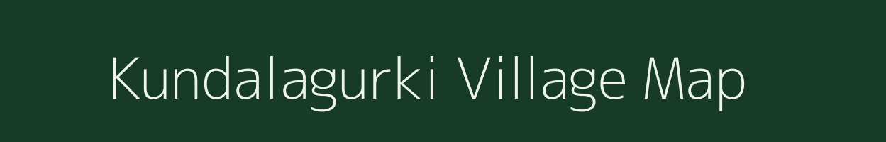 Kundalagurki village map in Karnataka