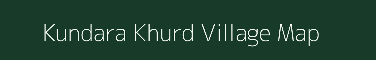 Kundara Khurd village map in Uttar Pradesh