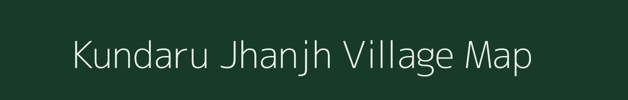 Kundaru Jhanjh village map in Chhattisgarh