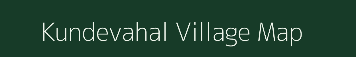 Kundevahal village map in Maharashtra