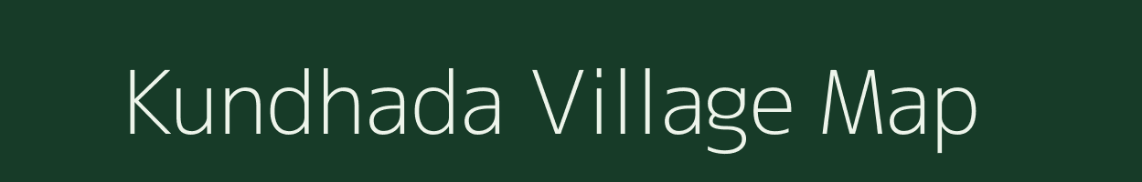 Kundhada village map in Gujarat