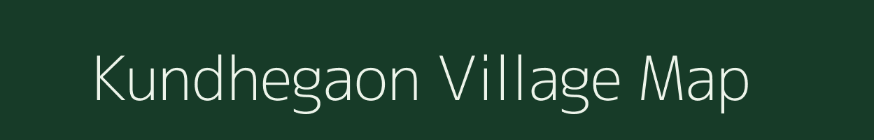 Kundhegaon village map in Maharashtra