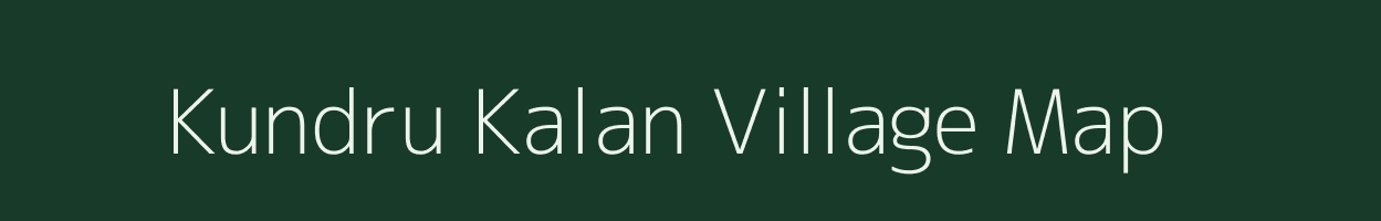 Kundru Kalan village map in Jharkhand