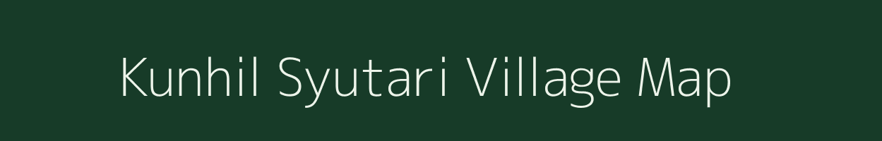 Kunhil Syutari village map in Uttarakhand