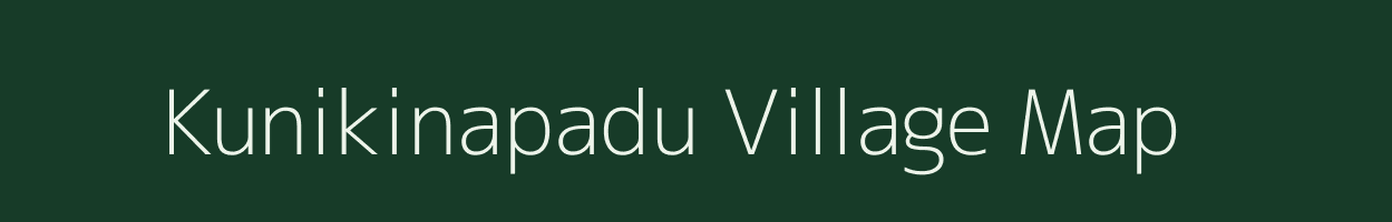 Kunikinapadu village map in Andhra Pradesh