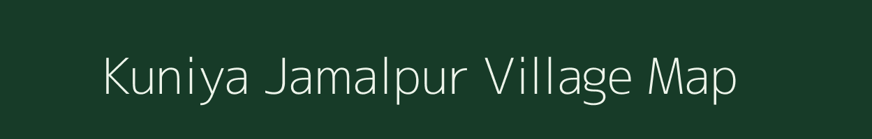 Kuniya Jamalpur village map in Uttar Pradesh
