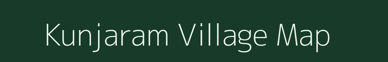 Kunjaram village map in Tamil Nadu