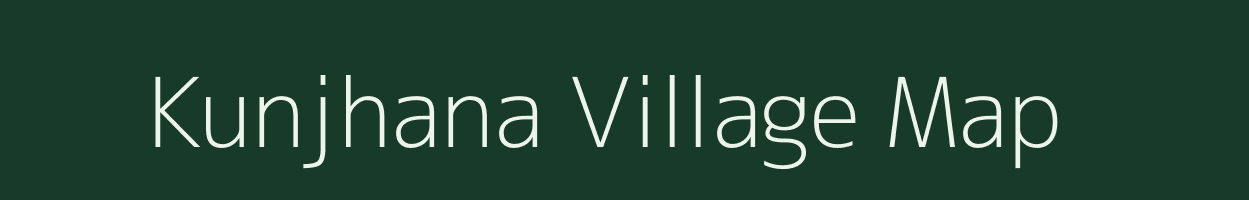 Kunjhana village map in Uttarakhand