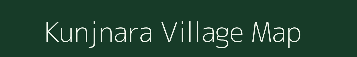 Kunjnara village map in Bihar