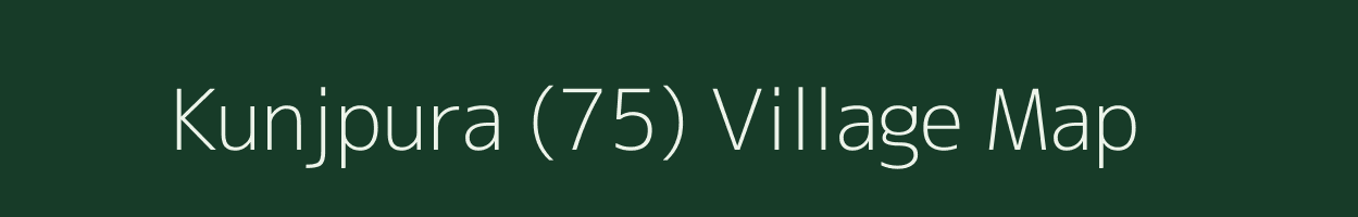 Kunjpura (75) village map in Haryana