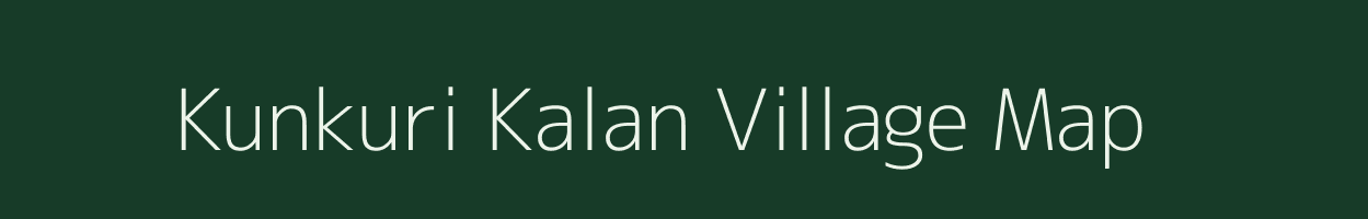 Kunkuri Kalan village map in Chhattisgarh