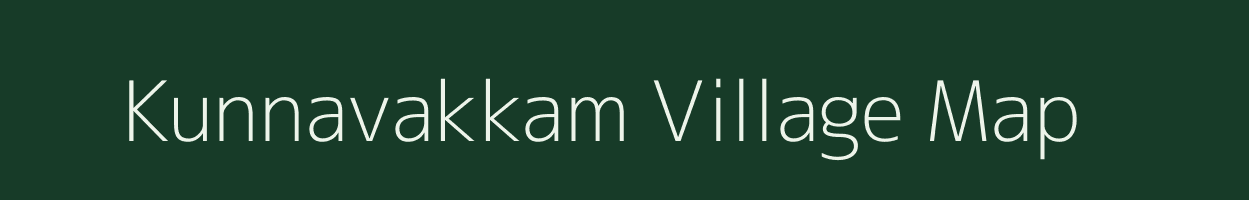 Kunnavakkam village map in Tamil Nadu