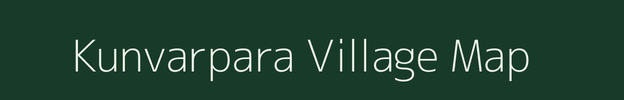 Kunvarpara village map in Gujarat