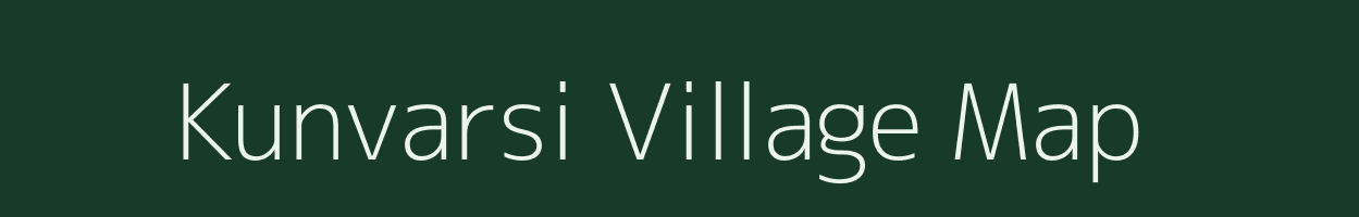 Kunvarsi village map in Gujarat