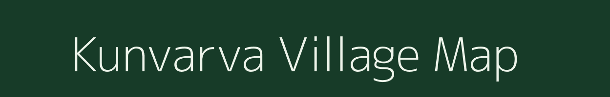 Kunvarva village map in Gujarat