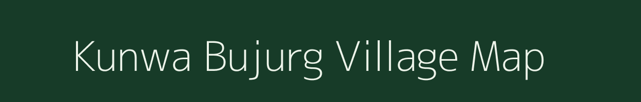 Kunwa Bujurg village map in Uttar Pradesh