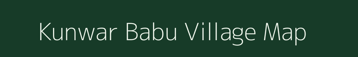 Kunwar Babu village map in Uttar Pradesh