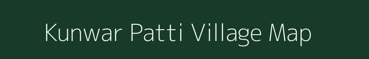 Kunwar Patti village map in Uttar Pradesh