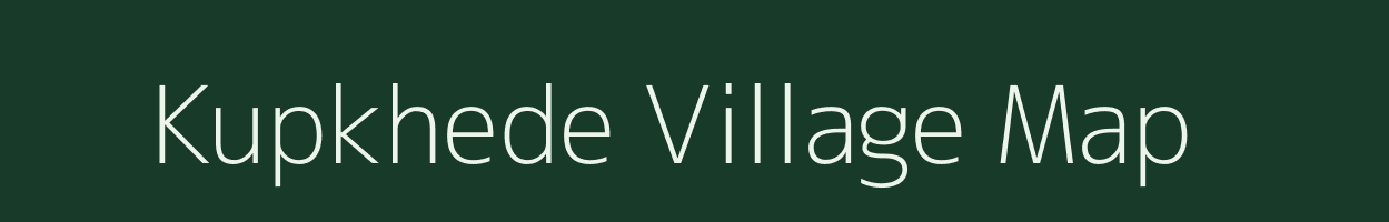 Kupkhede village map in Maharashtra