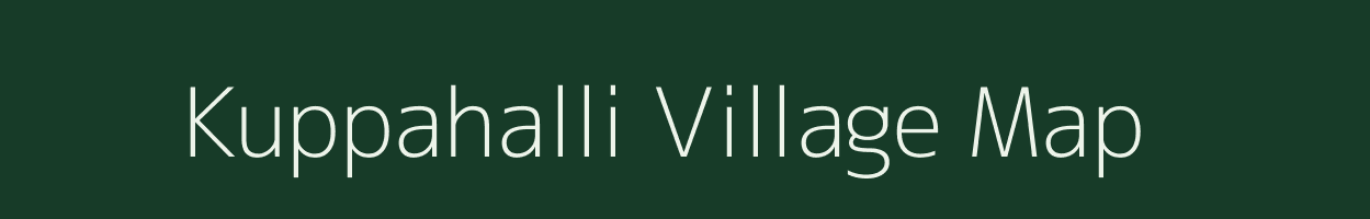 Kuppahalli village map in Karnataka