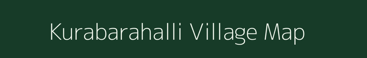 Kurabarahalli village map in Karnataka