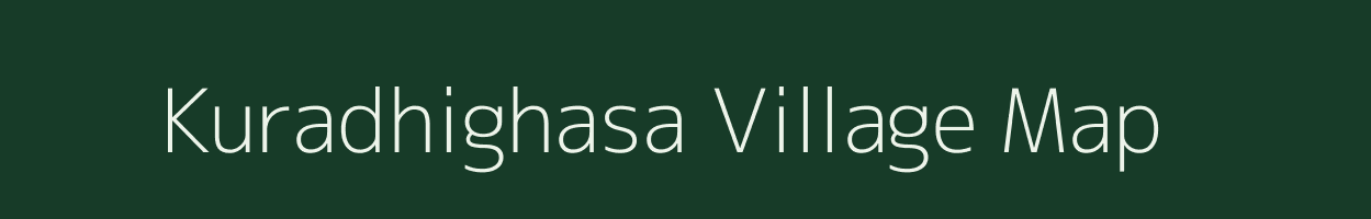 Kuradhighasa village map in Odisha