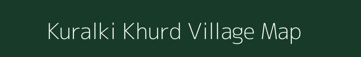 Kuralki Khurd village map in Uttar Pradesh